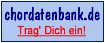 chordatenbank.de - anschauen - eintragen - bekannt werden!